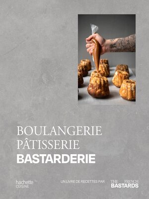 cover image of Boulangerie, Pâtisserie, Bastarderie